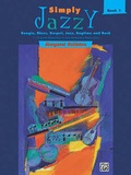 Cover: Simply Jazzy 1 - Alfred Publishing Company Inc