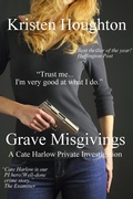 Cover: Grave Misgivings   A Cate Harlow Private Investigation - Kristen Houghton