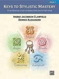 Cover: Keys To Stylistic Mastery 1 - Alfred Publishing Company Inc
