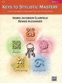 Enlarge image Cover: Keys To Stylistic Mastery 2 - Alfred Publishing Company Inc