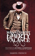 Cover: The Man Who Shot Liberty Valance - Samuel French Ltd