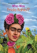 Cover: Who Was Frida Kahlo? - Penguin Workshop
