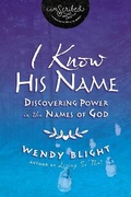 Cover: I Know His Name - HarperChristian Resources