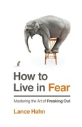 Cover: How to Live in Fear - Thomas Nelson Publishers