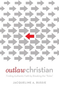 Enlarge image Cover: Outlaw Christian - Thomas Nelson Publishers