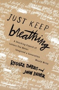 Cover: Just Keep Breathing - Thomas Nelson Publishers