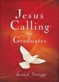 Cover: Jesus Calling for Graduates, Hardcover, with Scripture References - Thomas Nelson Publishers