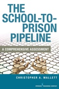 Cover: The School-To-Prison Pipeline - Springer Publishing Company