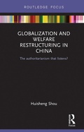 Cover: Globalization and Welfare Restructuring in China - Routledge