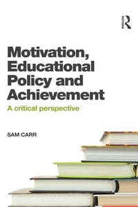 Abbildung von: Motivation, Educational Policy and Achievement - Routledge