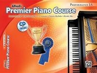 Enlarge image Cover: Alfred's Premier Piano Course Performance 1A - Alfred Publishing Company Inc