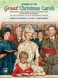 Cover: Stories of the Great Christmas Carols - Alfred Publishing Company Inc