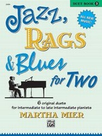 Abbildung von: Jazz, Rags & Blues for Two, Book 3 - Alfred Publishing Company Inc