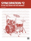 Cover: Syncopation No. 2: In the Jazz Idiom for the Drum Set - Alfred Publishing Company Inc