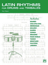 Abbildung von: Latin Rhythms for Drums and Timbales - Alfred Publishing Company Inc
