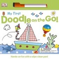 Cover: My First Doodle on the Go! - DK Publishing (Dorling Kindersley)