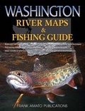 Cover: Washington River Maps & Fishing Guide - Frank Amato Publications
