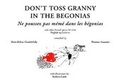 Cover: Don't Toss Granny in the Begonias - Stacey International