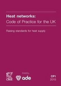 Enlarge image Cover: CP1 Heat Networks: Code of Practice for the UK 2015 - Chartered Institution of Building Services Engineers