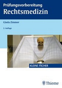 Abbildung von: Prüfungsvorbereitung Rechtsmedizin - Thieme