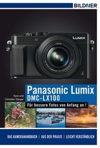 Abbildung von: Panasonic DMC-LX100 - BILDNER Verlag