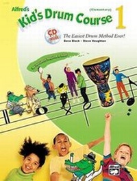Abbildung von: Alfred's Kid's Drum Course 1 - Alfred Publishing Company Inc