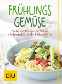 Abbildung von: Frühlingsgemüse - Gräfe und Unzer
