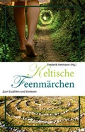 Cover: Keltische Feenm&auml;rchen - K&ouml;nigsfurt-Urania Verlag