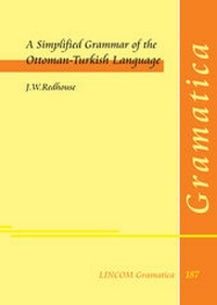 Abbildung von: A Simplified Grammar of the Ottoman-Turkish Language - LINCOM GmbH