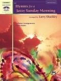 Cover: Hymns for a Jazzy Sunday Morning - Alfred Publishing Company Inc