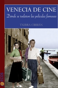 Abbildung von: Venecia de Cine - Ecos Travel Books