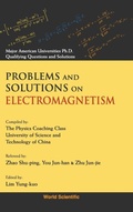 Cover: Problems And Solutions On Electromagnetism - World Scientific Publishing Co Pte Ltd