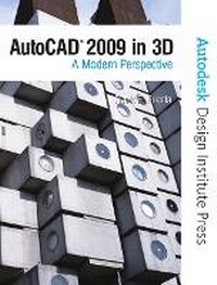 Enlarge image Cover: AutoCAD 2009 in 3D - Peachpit Press Publications