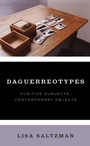 Bild: Daguerreotypes - University of Chicago Press