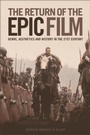Cover: Return of the Epic Film - Edinburgh University Press