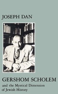 Cover: Gershom Scholem and the Mystical Dimension of Jewish History - New York University Press