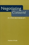Cover: Negotiating Consent in Psychotherapy - New York University Press