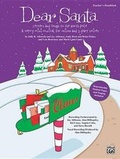 Cover: Dear Santa - Alfred Publishing Company Inc