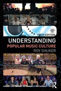 Cover: Understanding Popular Music Culture - Routledge