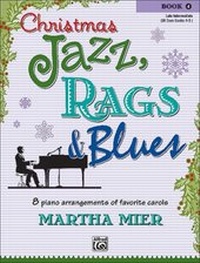 Abbildung von: Christmas Jazz, Rags & Blues, Book 4 - Alfred Publishing Company Inc