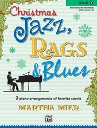 Abbildung von: Christmas Jazz, Rags & Blues, Book 3 - Alfred Publishing Company Inc