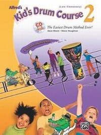 Abbildung von: Alfred's Kid's Drum Course 2 - Alfred Publishing Company Inc