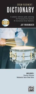 Abbildung von: Drum Rudiment Dictionary - Alfred Publishing Company Inc