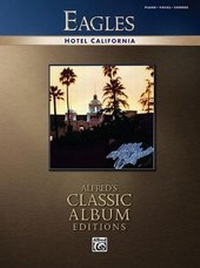 Abbildung von: Eagles: Hotel California - Alfred Music Publishing Company