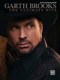 Cover: Garth Brooks -- The Ultimate Hits - Alfred Publishing Company Inc