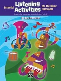 Abbildung von: Essential Listening Activities for the Classroom - Alfred Publishing Company Inc
