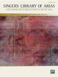 Cover: Singer's Library of Arias - Alfred Publishing Company Inc