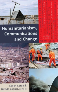 Enlarge image Cover: Humanitarianism, Communications and Change - Peter Lang Verlag