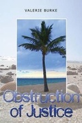 Cover: Obstruction of Justice - Dorrance Publishing Co.