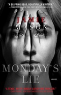 Cover: Monday's Lie - Gallery Books